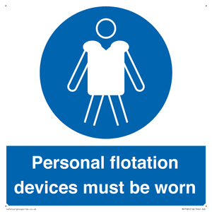 Personal flotation devices must be worn